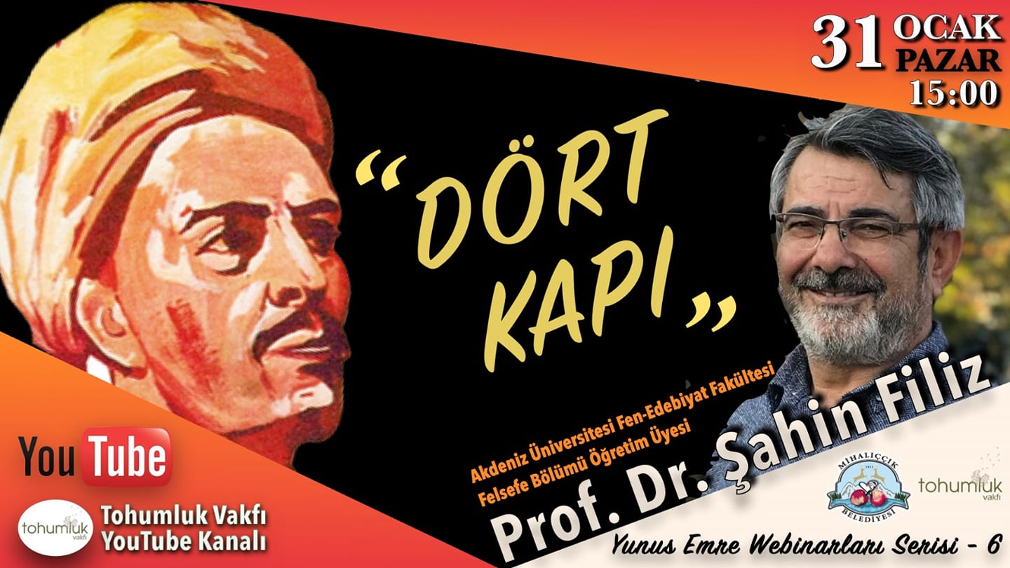 Yunus Emre Konulu Webinar Serileri - Prof. Dr. Şahin Filiz'in katılımıyla Dört Kapı Video (6)